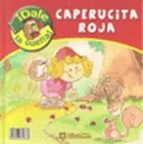 Caperucita Roja Dale la Vuelta