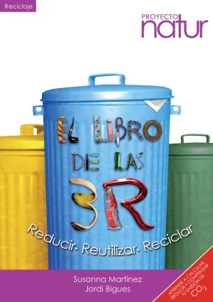 Libro de las 3 R Reducir Reutilizar Reciclar