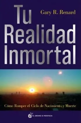 Tu Realidad Inmortal