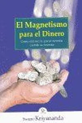 El Magnetismo para el Dinero