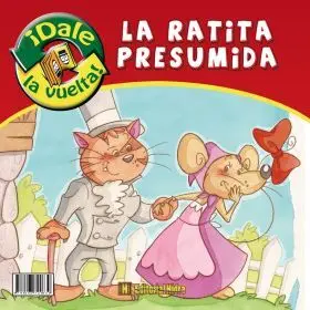 La Ratita Presumida / la Ratita Avariciosa