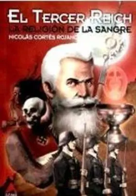 Tercer Reich la Religion de la Sangre