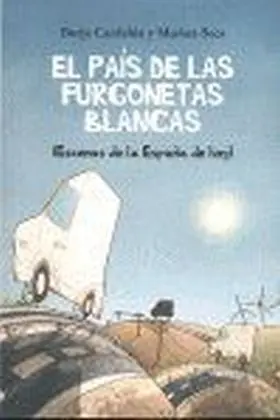 El Pais de las Furgonetas Blancas