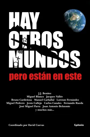 Hay Otros Mundos, Pero Estan en este