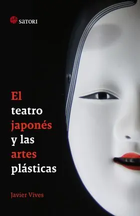 El Teatro Japones y las Artes Plasticas