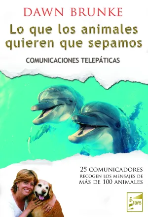 Lo que los Animales Quieren que Sepamos