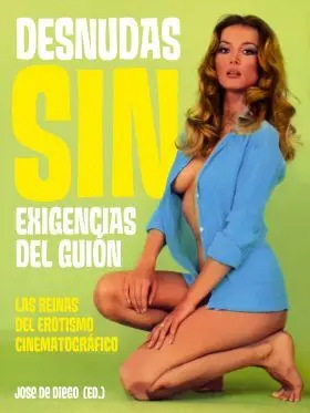 Desnudas sin Exigencias del Guión