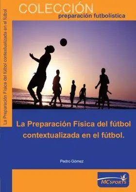 Preparacion Fisica del Futbol Contextualizada en F