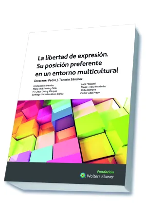 La Libertad de Expresion. Su Posicion Preferente e