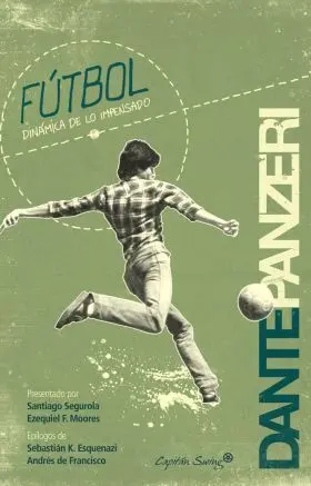 Futbol. Dinamica de lo Impensado