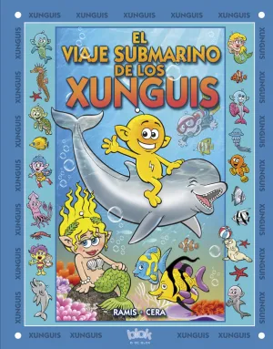 Mundo Submarino de los Xunguis (N. º 19)