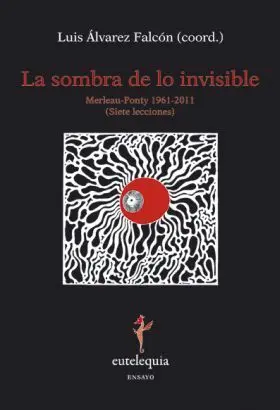 La Sombra de lo Invisible