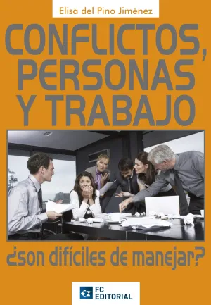 Conflictos, Personas y Trabajo