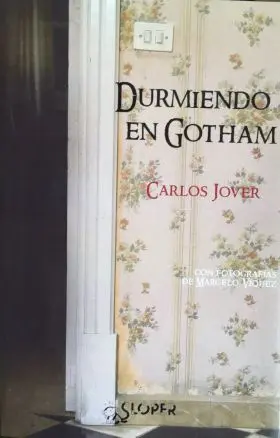 Durmiendo en Gotham