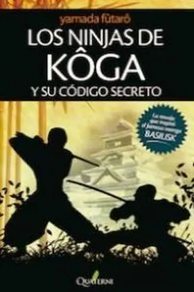 Los Ninjas de Koga y Su Codigo Secreto