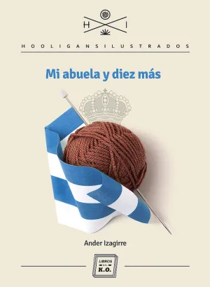 Mi Abuela y Diez Mas / Real Sociedad San Sebastian