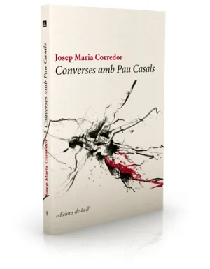 Converses Amb Pau Casals