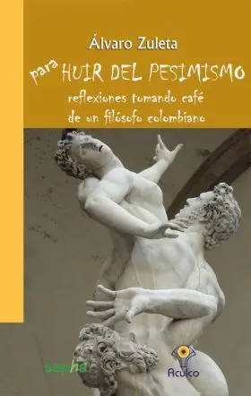 Para Huir del Pesimismo