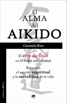 El Alma del Aikido