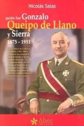 Quien Fue Gonzalo Quiepo de Llano