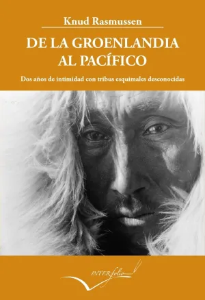 De la Groenlandia Al Pacifico