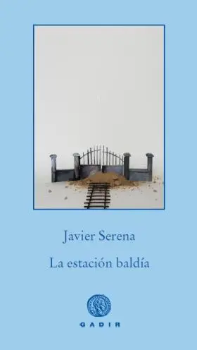 La Estación Baldía