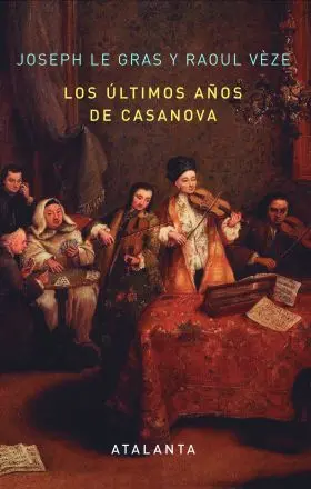 Los Ultimos Años de Casanova