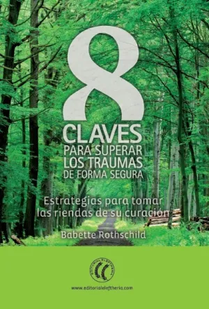 8 Claves para Superar los Traumas de Forma Segura