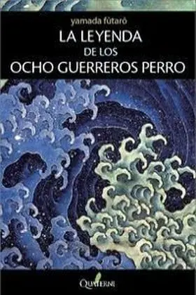 La Leyenda de los Ocho Guerreros Perro