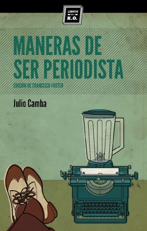 Maneras de Ser Periodista