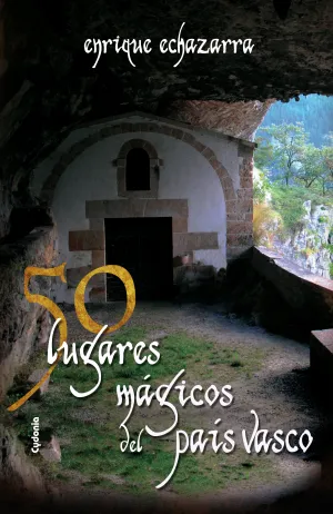 50 Lugares Magicos del Pais Vasco