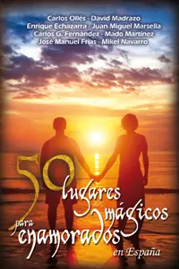 50 Lugares Magicos para Enamorados en España