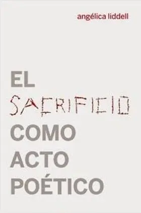 El Sacrificio Como Acto Poetico