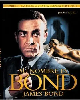 Su Nombre Es Bond. James Bond. Parte Ii