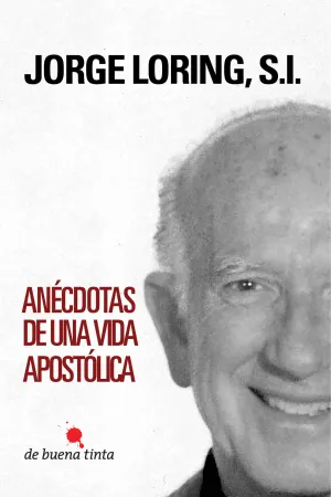 Anecdotas de una Vida Apostolica