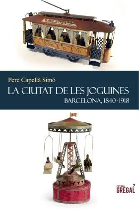 La Ciutar de les Joguines.