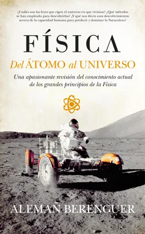 Fisica. Del Atomo Al Universo