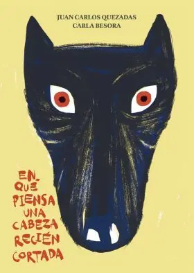 En que Piensa una Cabeza Recien Cortada