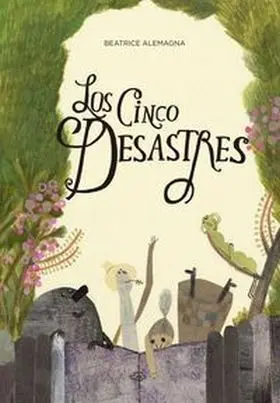 Los Cinco Desastres