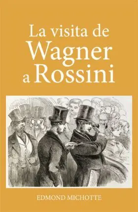 La Visita de Wagner a Rossini