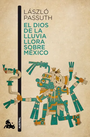 El Dios de la Lluvia Llora Sobre Mexico