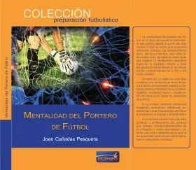 Mentalidad del Portero de Futbol