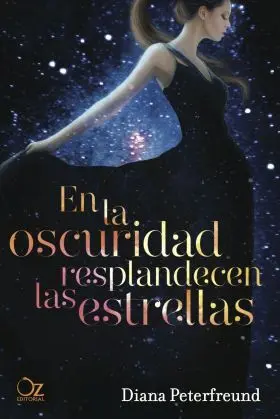 En la Oscuridad Resplacen las Estrellas