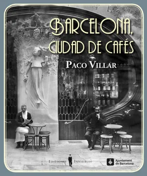 Barcelona, Ciudad de Cafes