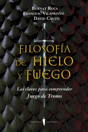 Filosofia de Hielo y Fuego