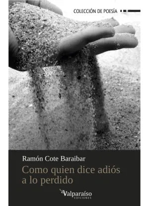 Como Quien Dice Adios a lo Perdido