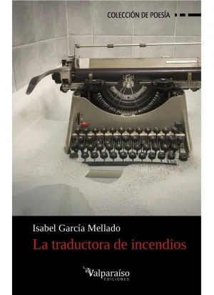 La Traductora de Incendios