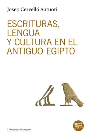 Escrituras, Lengua y Cultura en el Antiguo Egipto