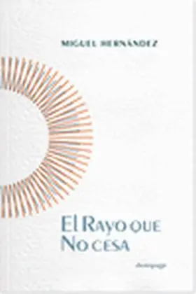 Rayo que no Cesa, el