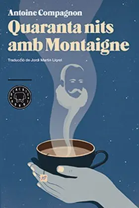 Quaranta Nits Amb Montaigne